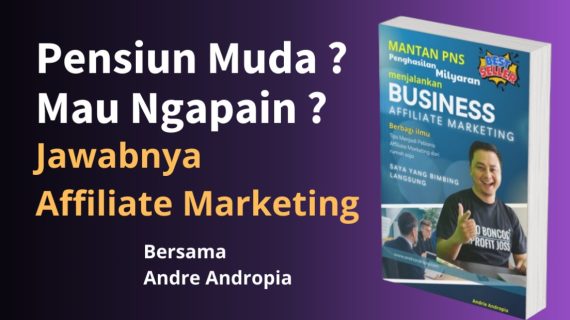 Cara Pensiun Muda Lewat Affiliate Tanpa Modal Besar