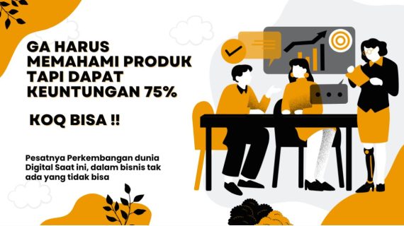 Bisnis Ini Anda Ga Harus Memahami Produk Yang diJual Apalagi Ketemu klien